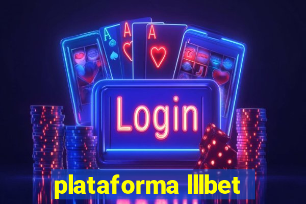 plataforma lllbet